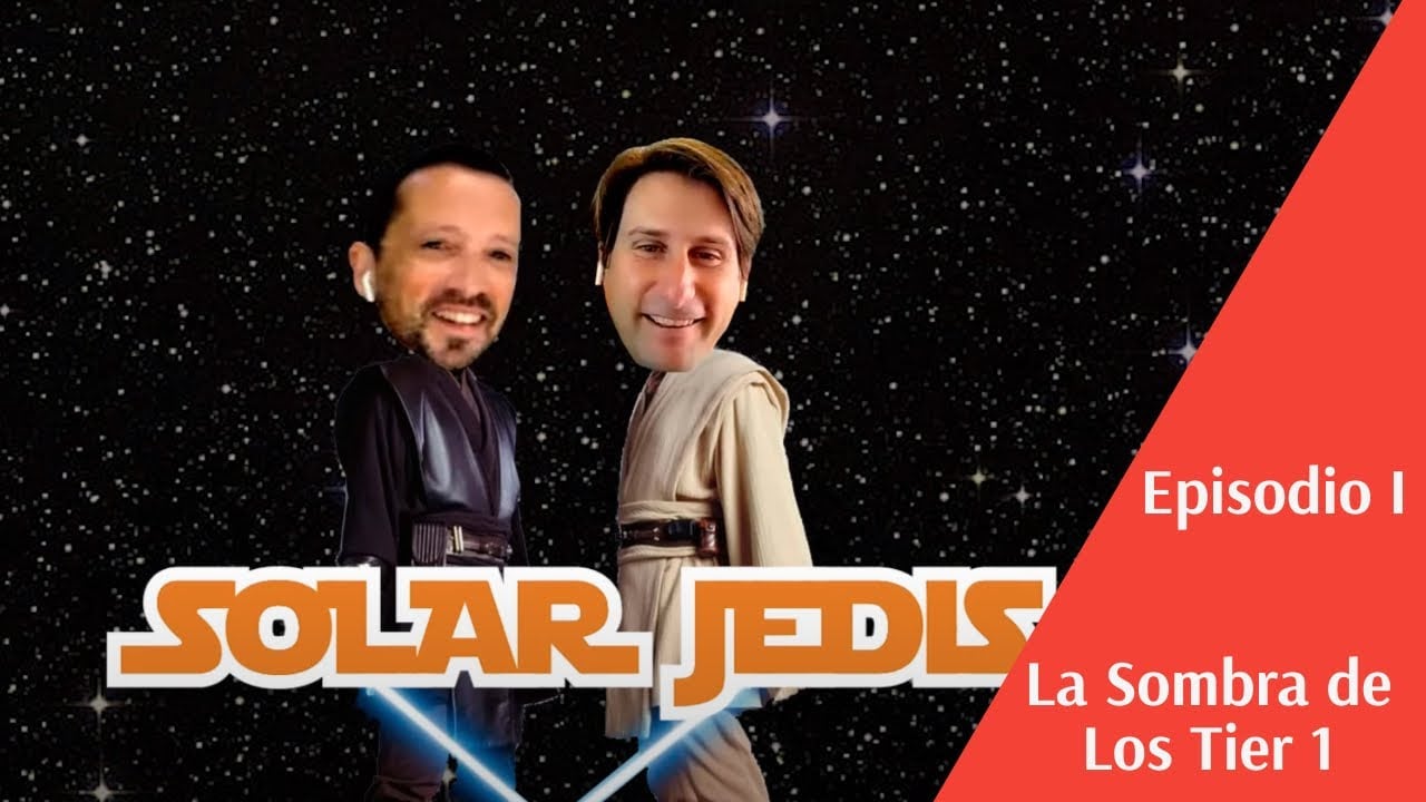 1. Solar Jedis. El engaño de los Paneles Solares Tier 1