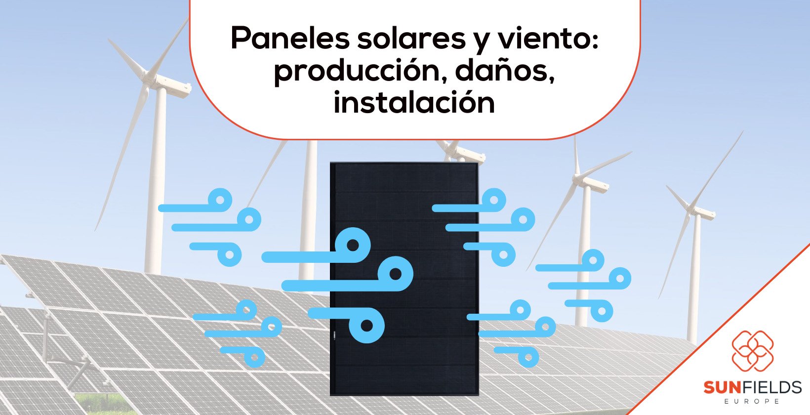 ¿Cómo afecta el viento en los paneles solares?