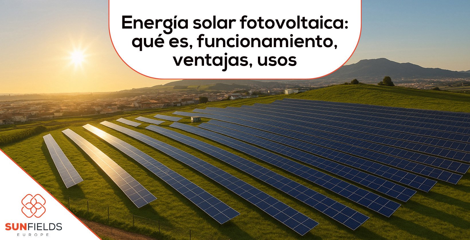 Qué es la energía fotovoltaica, cómo funciona, sus ventajas y aplicaciones actuales
