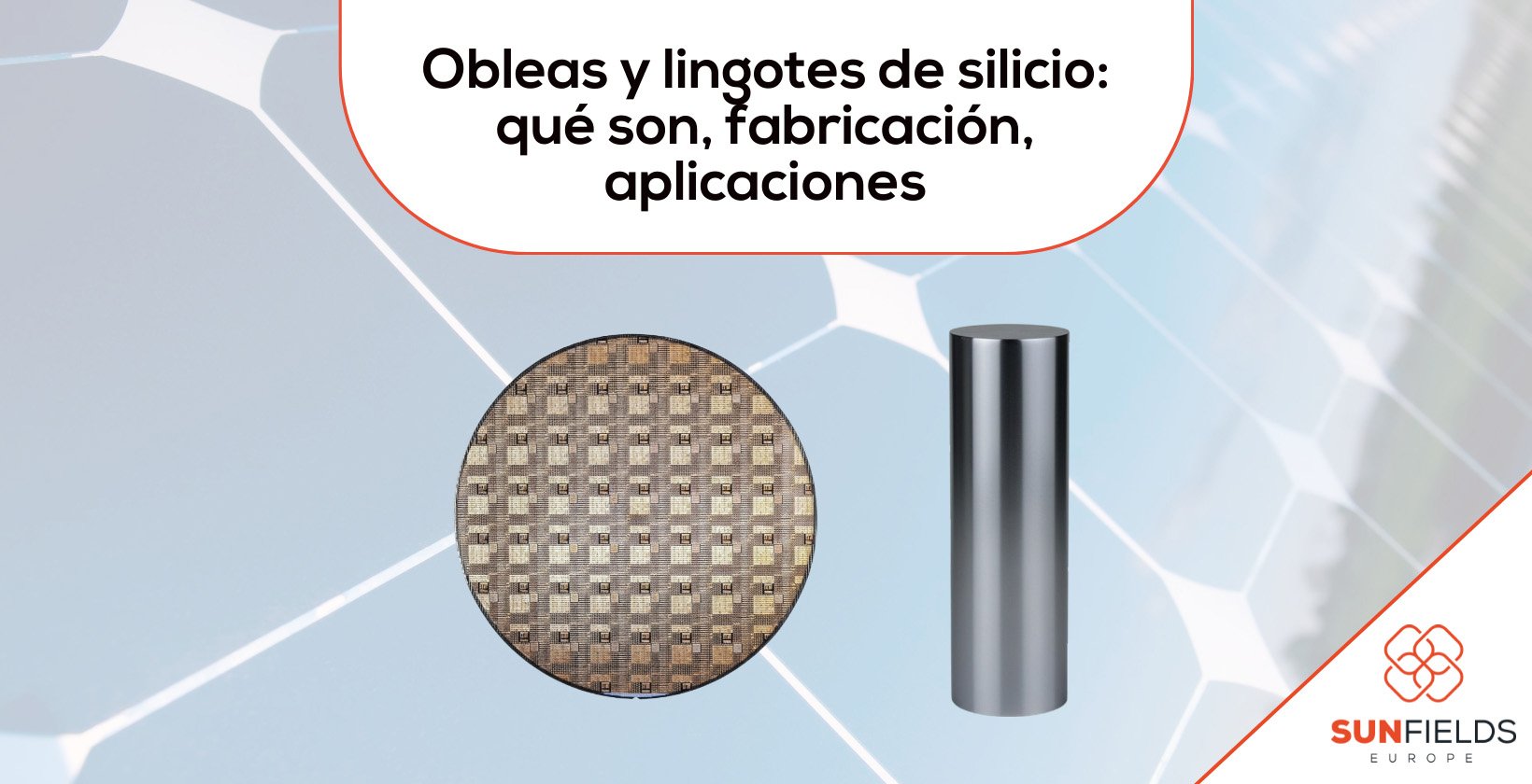 Obleas de silicio y lingotes